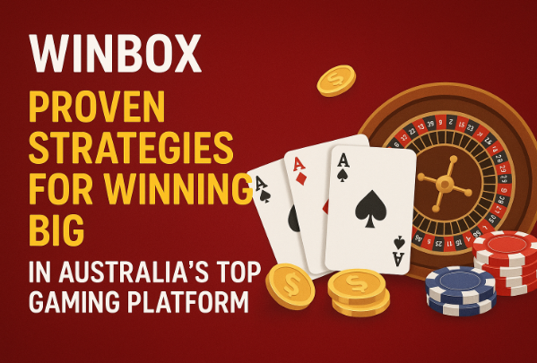 Winbox : Proven Strategies for Winning Big in Australia’s Top Gaming Platform